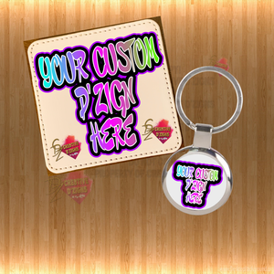 Custom Coaster & Keychain Set